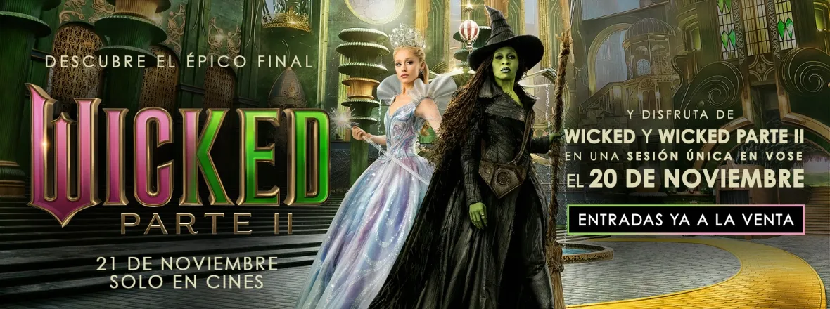 Wicked + Wicked II